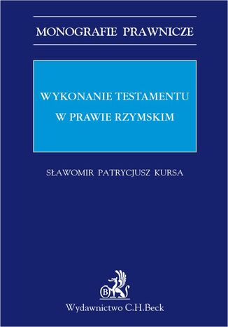 Okładka:Wykonanie testamentu w prawie rzymskim 