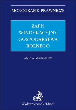 Zapis windykacyjny gospodarstwa rolnego Aneta Makowiec - okadka ebooka