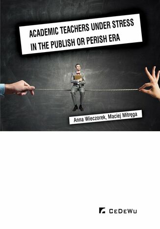 Academic teachers under stress in the publish or perish era