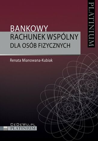 Bankowy rachunek wspólny dla osób fizycznych