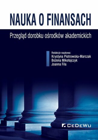 Nauka o finansach. Przegląd dorobku ośrodków akademickich