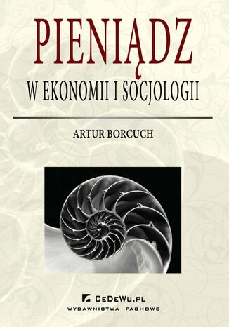 Pienidz w ekonomii i socjologii Artur Borcuch - okadka ksiki