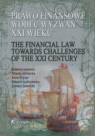 Prawo finansowe wobec wyzwa XXI wieku Jolanta Gliniecka, Anna Drywa, Edward Juchniewicz - okadka audiobooks CD