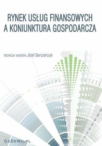 Rynek usług finansowych a koniunktura gospodarcza