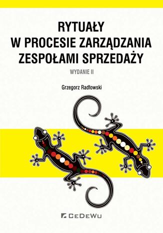 Rytuały w procesie zarządzania zespołami sprzedaży. Wydanie II Grzegorz Radłowski - okładka audiobooka MP3