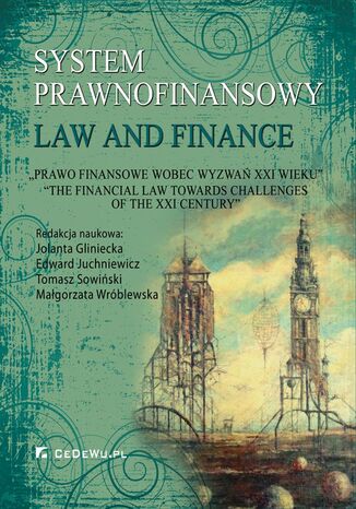 System prawnofinansowy. Prawo finansowe wobec wyzwań XXI wieku