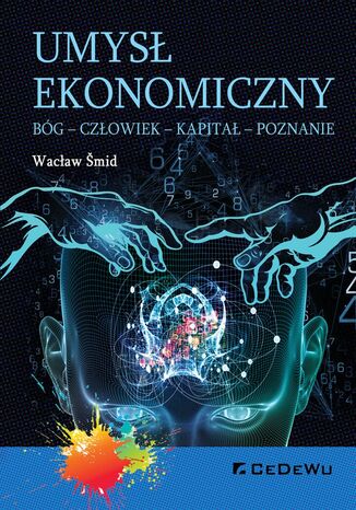 Umysł ekonomiczny. Bóg - Człowiek - Kapitał - Poznanie Wacław Šmid - okładka audiobooks CD