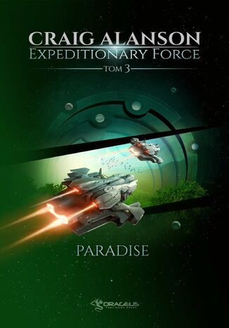 Expeditionary Force. Tom 3. Paradise Craig Alanson - okadka audiobooka MP3