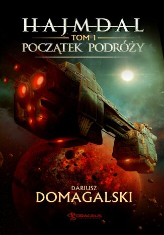 Hajmdal. Tom 1. Początek podróży Dariusz Domagalski