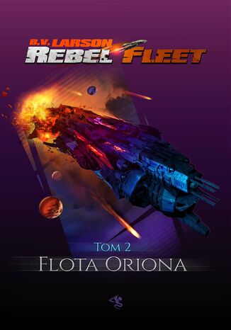 Rebel Fleet. Tom 2. Flota Oriona B.V. Larson - okadka audiobooks CD