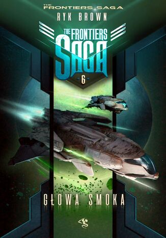 The Frontiers Saga. Tom 6. Gowa Smoka Ryk Brown - okadka audiobooks CD