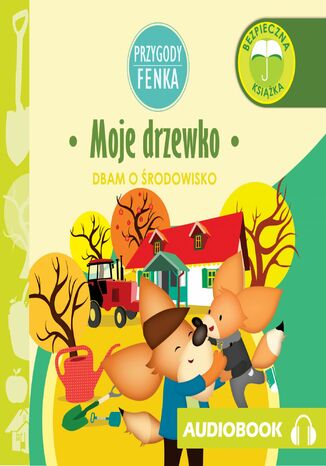 Przygody Fenka. Moje drzewko