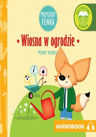 Przygody Fenka. Wiosna w ogrodzie Mgr Magdalena Gruca - okadka audiobooks CD