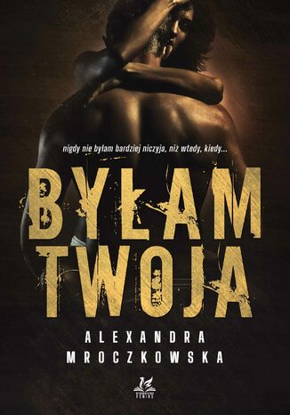 Byam Twoja Alexandra Mroczkowska - okadka audiobooks CD