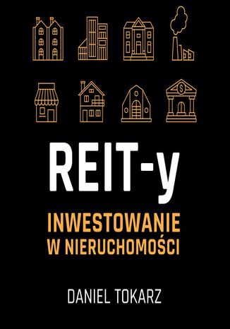 REIT-y. Inwestowanie w nieruchomości