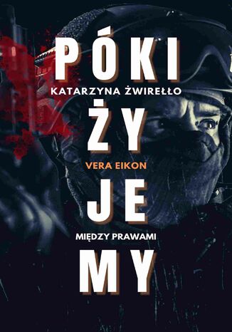 Póki żyjemy