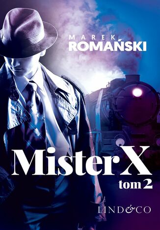 Okładka:Mister X. Kryminały przedwojennej Warszawy. Tom 6. Część 2 