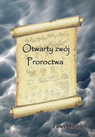 Okładka: Otwarty zwój proroctwa