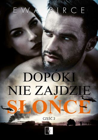 Okładka: Dopóki nie zajdzie słońce cz. 2