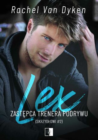 Okładka: Lex. Zastępca trenera podrywu