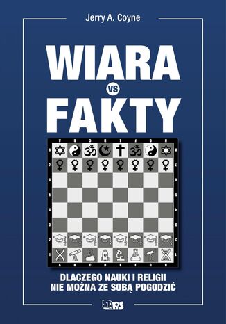 Wiara vs fakty. Dlaczego nauki i religii nie można ze sobą pogodzić