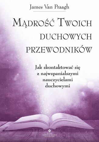 Okładka: Mądrość Twoich duchowych przewodników