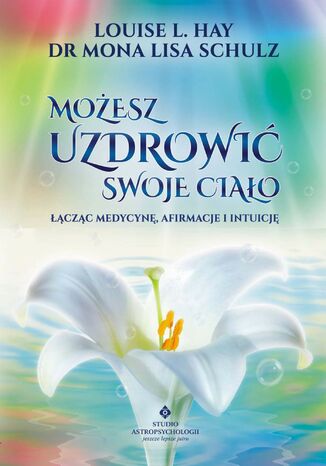 Okładka: Możesz uzdrowić swoje ciało