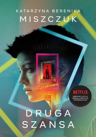 Druga szansa. Wydanie filmowe Katarzyna Berenika Miszczuk - okadka audiobooks CD