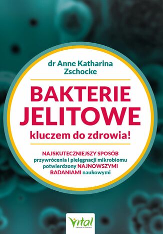Okładka: Bakterie jelitowe kluczem do zdrowia