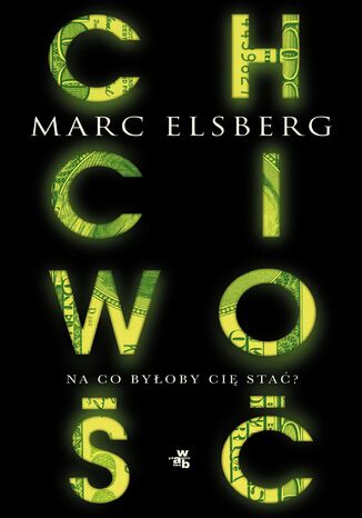 Chciwo Marc Elsberg - okadka audiobooks CD
