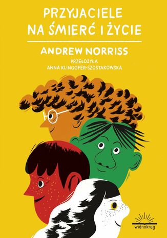 Przyjaciele na śmierć i życie Andrew Norriss - okładka audiobooks CD