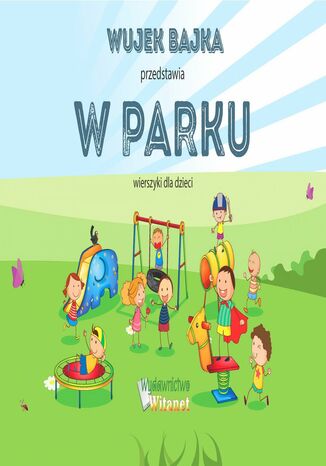W parku Wujek Bajka - okadka ebooka