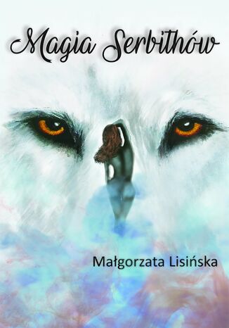 Magia Serbithw Magorzata Lisiska - okadka ebooka