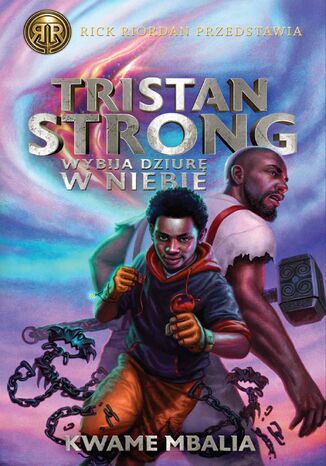 Tristan Strong wybija dziur w niebie Kwame Mbalia - okadka audiobooka MP3