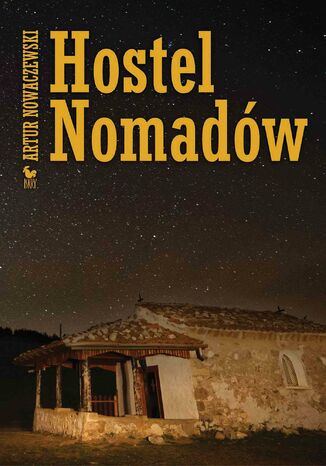 Hostel Nomadów Artur Nowaczewski - okładka książki