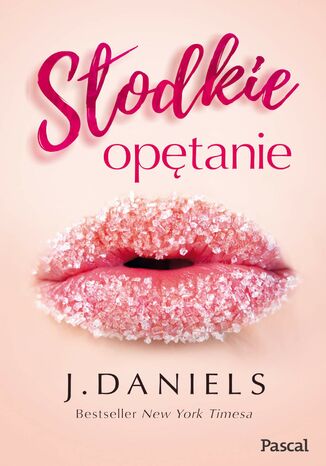 Okładka: Słodkie opętanie