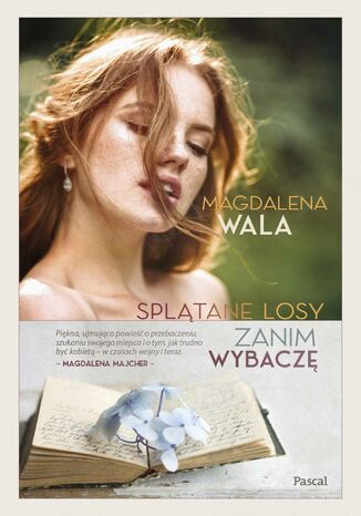 Okładka: Splątane losy. Zanim wybaczę
