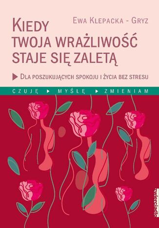 Kiedy Twoja wraliwo staje si zalet Ewa Klepacka-Gryz - okadka audiobooks CD