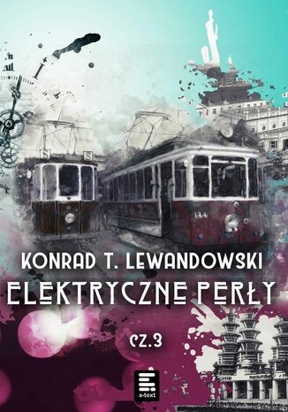 Elektryczne perły Konrad T. Lewandowski - okładka audiobooka MP3