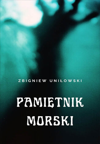 Pamitnik morski Zbigniew Uniowski - okadka audiobooka MP3