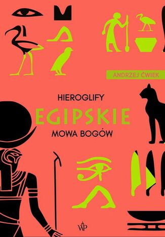 Hieroglify egipskie Andrzej Ćwiek - okładka ebooka