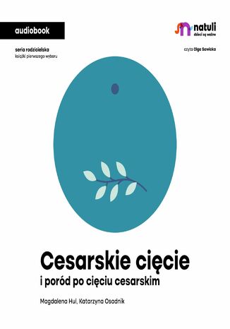 Cesarskie cięcie i poród po cięciu cesarskim