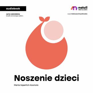 Noszenie dzieci Marta Szperlich-Kosmala - okadka audiobooka MP3