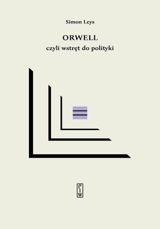 Okładka:Orwell czyli wstręt do polityki 