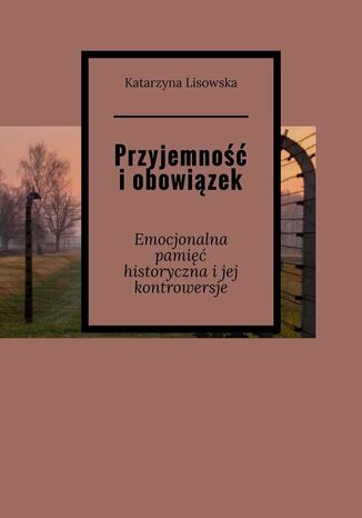 Przyjemność i obowiązek