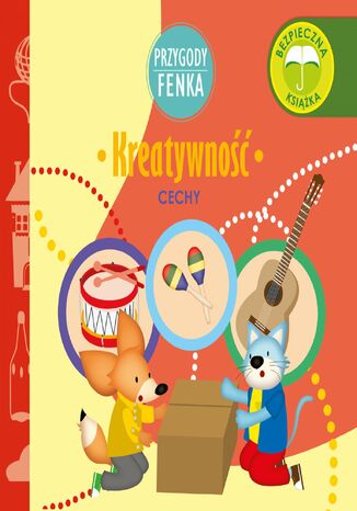 Przygody Fenka. Kreatywność