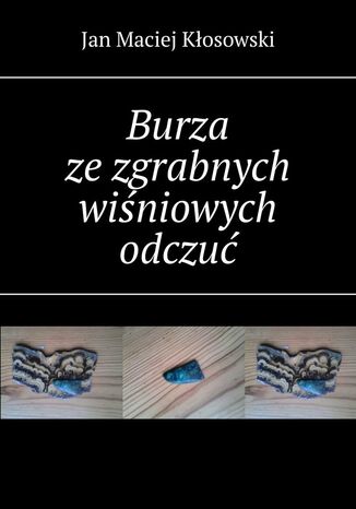 Burza ze zgrabnych wiśniowych odczuć