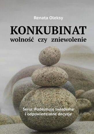 Konkubinat: wolno czyzniewolenie Renata Oleksy - okadka audiobooks CD