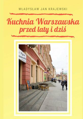 Kuchnia Warszawska Wadysaw Krajewski - okadka audiobooka MP3