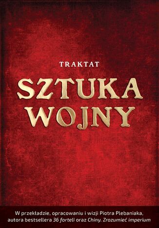 Traktat Sztuka wojny. Wizje mistrzw wojowania Wschodu i Zachodu Piotr Plebaniak - okadka audiobooks CD